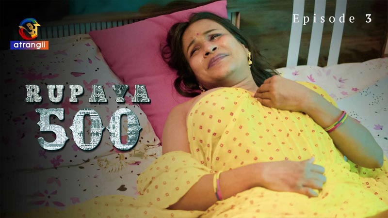 Rupaya 500 | Season 01 | Episode 03